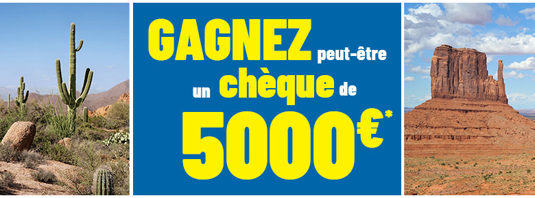 Gaggnez peut-être un chèque de 5 000€