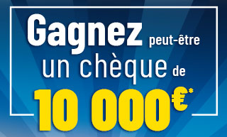 Gaggnez peut-être un chèque de 10 000€